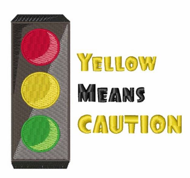 Picture of Yellow Means Caution Machine Embroidery Design