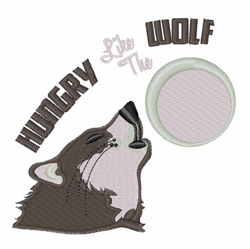 Hungry Like the Wolf Machine Embroidery Design