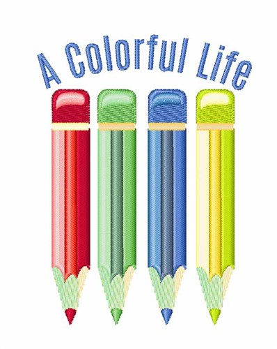 Colorful Life Machine Embroidery Design