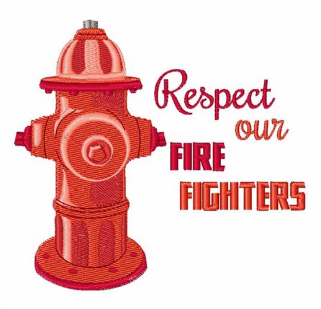 Picture of Respect Our Fire Fighters Machine Embroidery Design