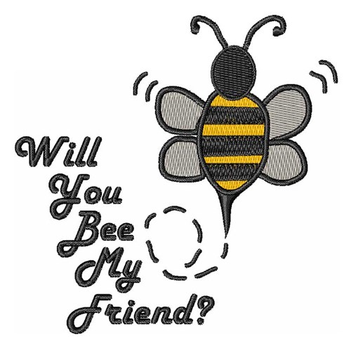 Bee My Friend Machine Embroidery Design