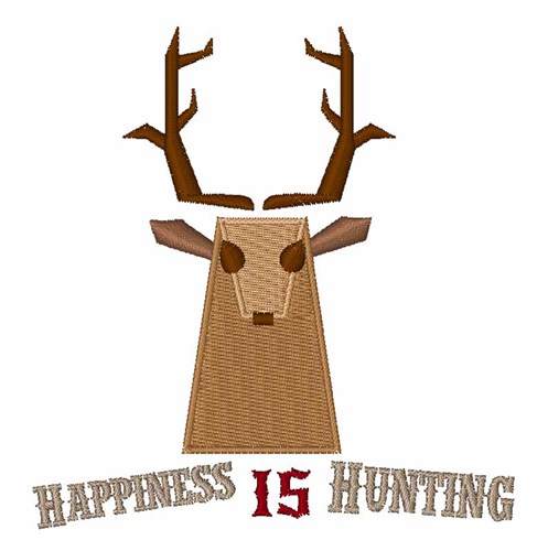 Happiness Is Hunting Machine Embroidery Design