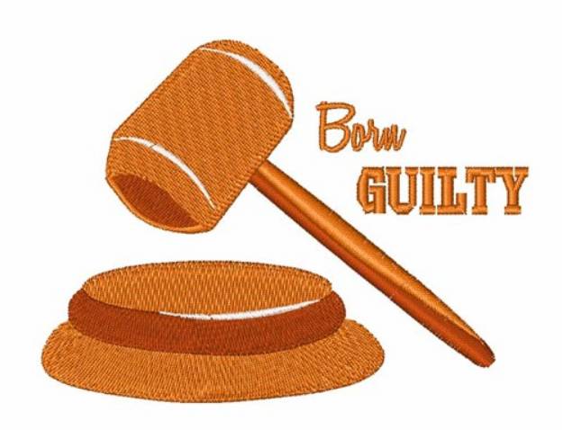 Picture of Born Guilty Machine Embroidery Design