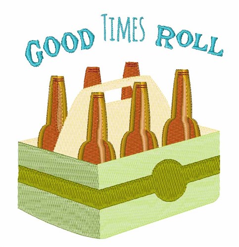 Good Time Roll Machine Embroidery Design