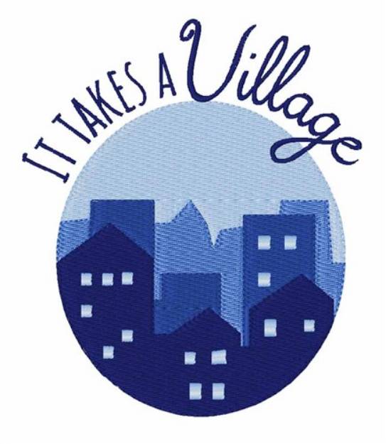 Picture of Takes A Village Machine Embroidery Design