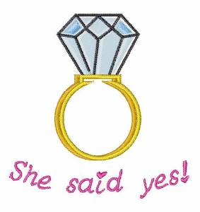 Picture of She Said Yes Machine Embroidery Design