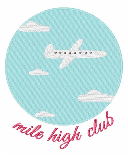 Mile High Club Machine Embroidery Design