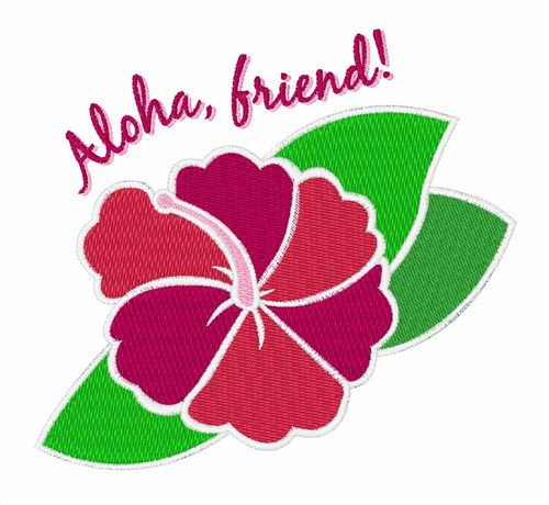 Aloha Friend Machine Embroidery Design