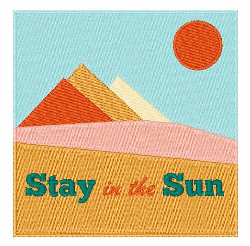 Stay In Sun Machine Embroidery Design