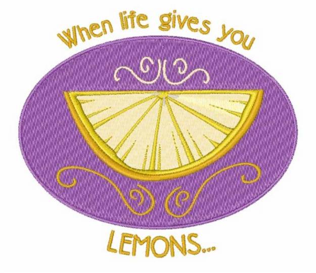 Picture of Life Gives Lemons Machine Embroidery Design