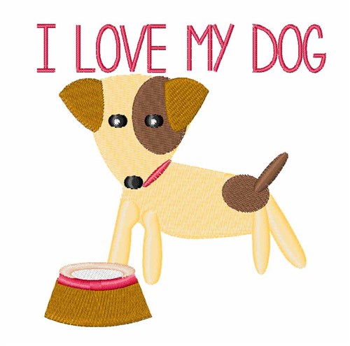 Love My Dog Machine Embroidery Design