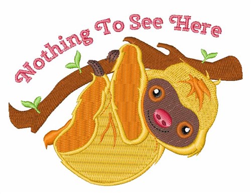Nothing To See Machine Embroidery Design