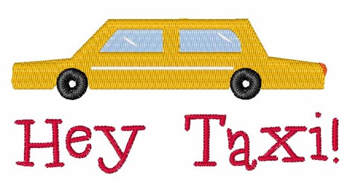 Hey Taxi Machine Embroidery Design