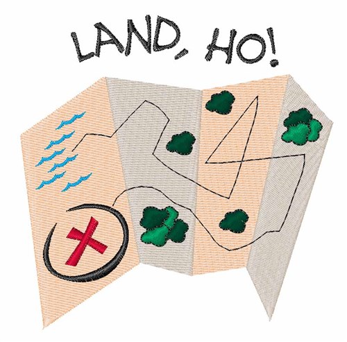 Land Ho Machine Embroidery Design