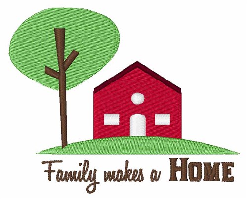 Family Makes A Home Machine Embroidery Design
