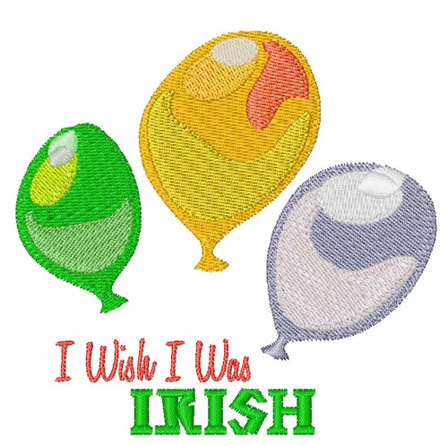 Wish I Was Irish Machine Embroidery Design