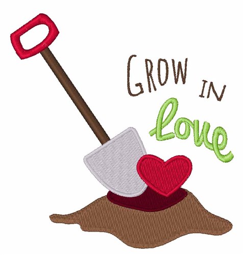 Grow In Love Machine Embroidery Design