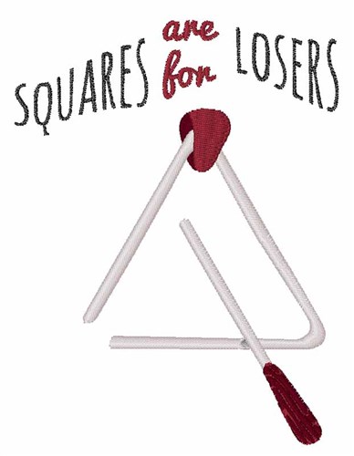 Squares Are For Losers Machine Embroidery Design