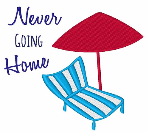Never Going Home Machine Embroidery Design