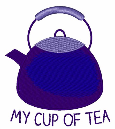 My Cup Of Tea Machine Embroidery Design