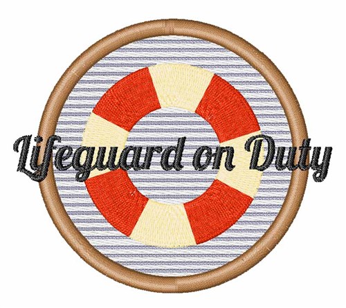 Lifeguard On Duty Machine Embroidery Design