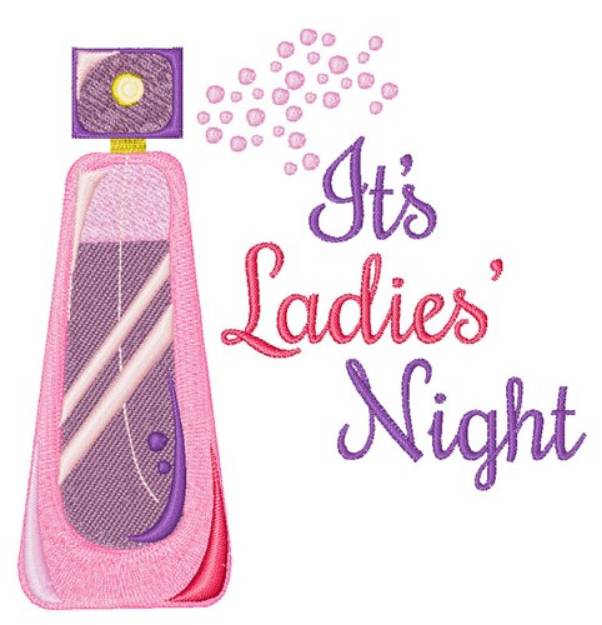 Picture of Its Ladies Night Machine Embroidery Design