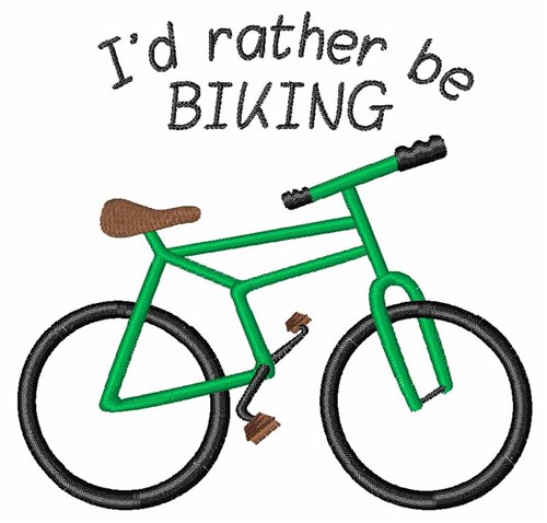 Rather Be Biking Machine Embroidery Design