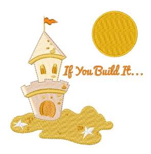 Picture of If You Build It Machine Embroidery Design