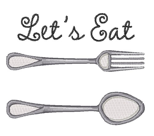 Lets Eat Machine Embroidery Design