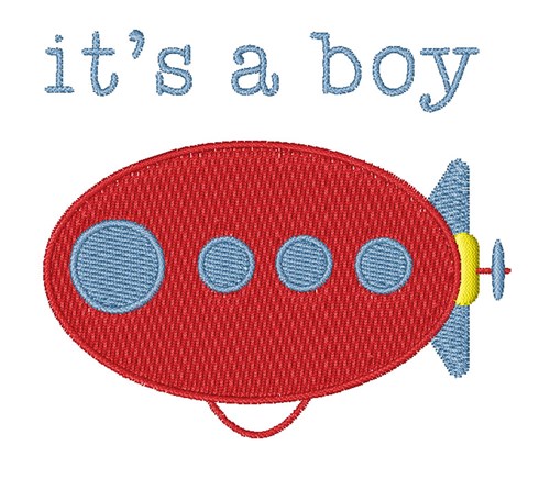 Its A Boy Machine Embroidery Design
