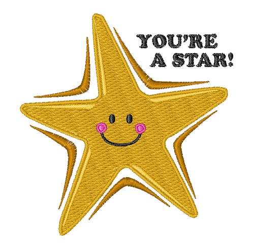 Youre A Star Machine Embroidery Design
