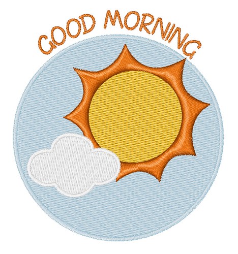 Good Morning Machine Embroidery Design