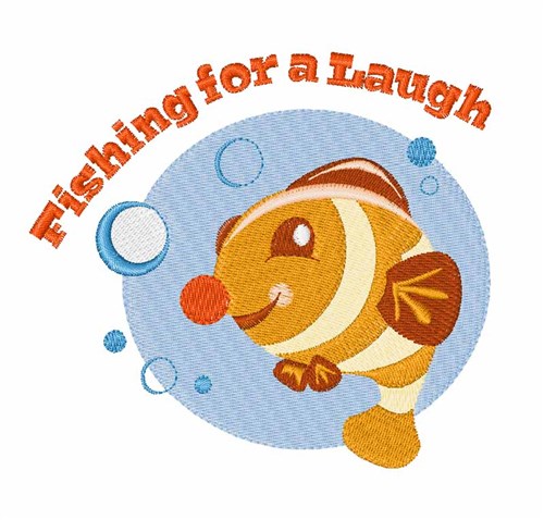 Fishing For Laugh Machine Embroidery Design