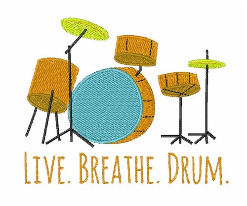 Live Breathe Drum Machine Embroidery Design