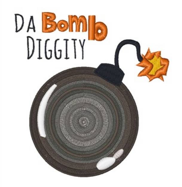 Picture of Da Bomb Diggity Machine Embroidery Design