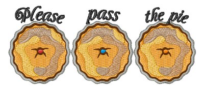 Please Pass the Pie Machine Embroidery Design