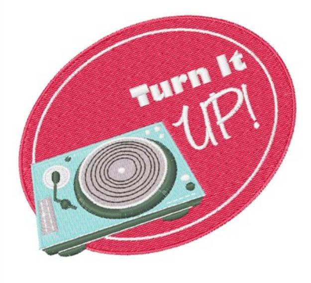 Picture of Turn It Up Machine Embroidery Design