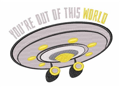 Out of this World Machine Embroidery Design