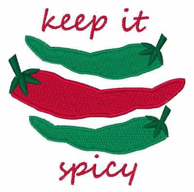 Keep It Spicy Machine Embroidery Design