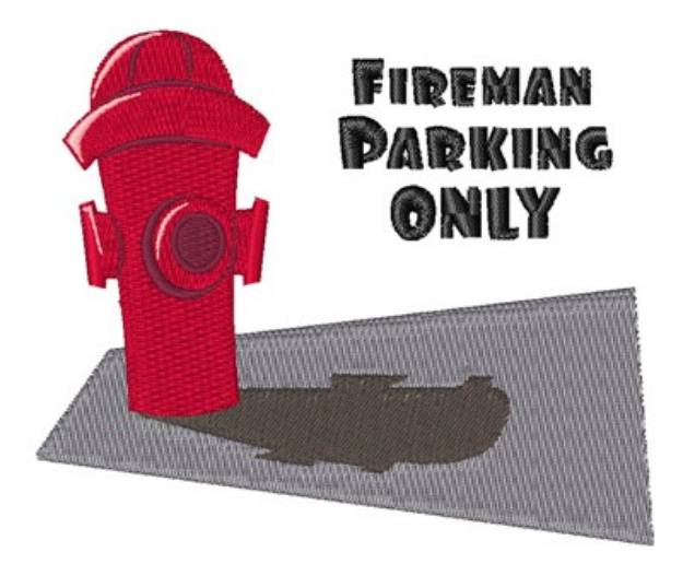 Picture of Fireman Parking Only Machine Embroidery Design