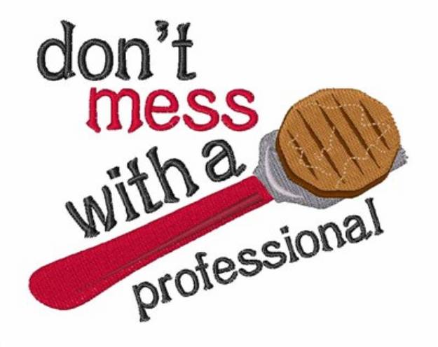 Picture of Dont Mess Machine Embroidery Design