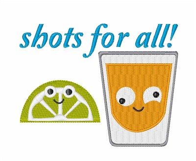 Shots For All! Machine Embroidery Design