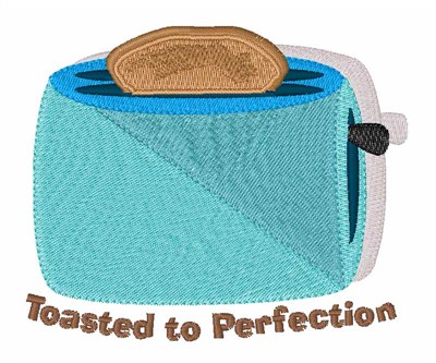 Toasted To Perfection Machine Embroidery Design