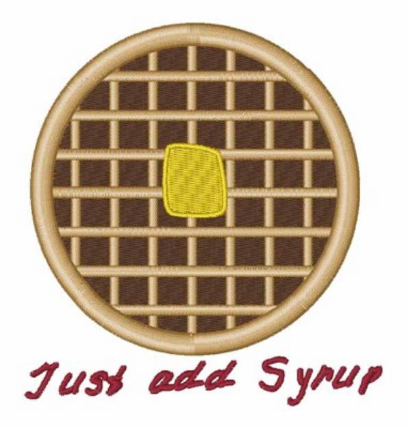 Picture of Just Add Syrup Machine Embroidery Design