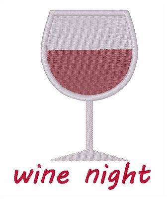 Wine Night Machine Embroidery Design