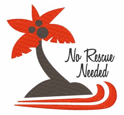 No Rescue Needed Machine Embroidery Design