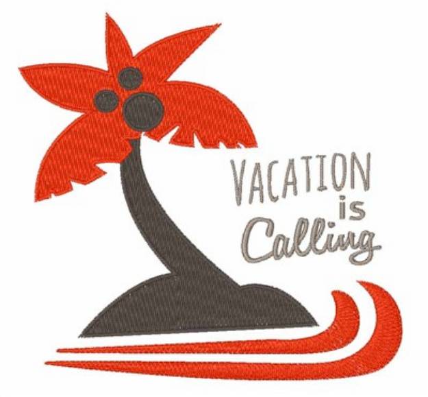 Picture of Vacation Is Calling Machine Embroidery Design