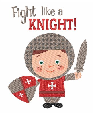 Fight Like Knight Machine Embroidery Design