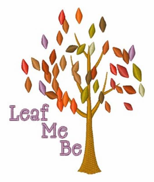 Picture of Leaf Me Be Machine Embroidery Design