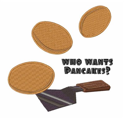 Who Wants Pancakes Machine Embroidery Design
